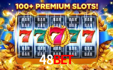 Descubra o Mundo do Cassino Online com 48bet